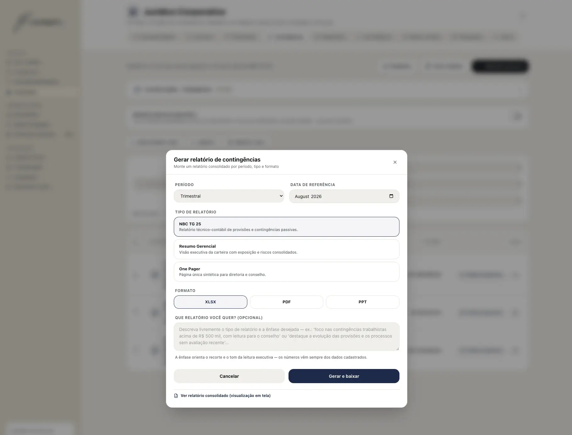 Modal de geração de relatório de contingências, com período, tipo de relatório (NBC TG 25, Resumo Gerencial, One Pager) e formato XLSX, PDF ou PPT.